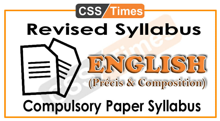 CSS English Precis and Composition Syllabus