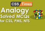 Analogy Solved MCQs (for CSS, PMS, NTS) General Knowledge Paper