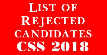 CSS Rejected Candidates