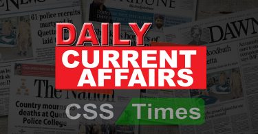 MCQs for CSS | Day by Day Current Affairs MCQs