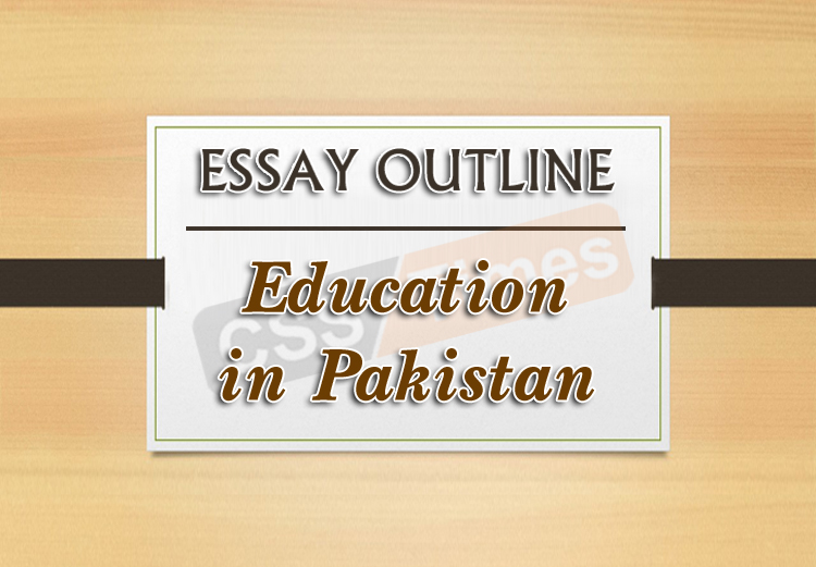 Education in Pakistan (By Mureed Hussain CSP)