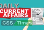 CSS Times Day by Day Current Affairs