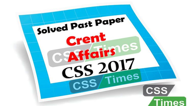 CSS Solved Past Paper, Current Affairs Solved Paper 2016, Solved CSS Past Papers, CSS Past Papers MCQs