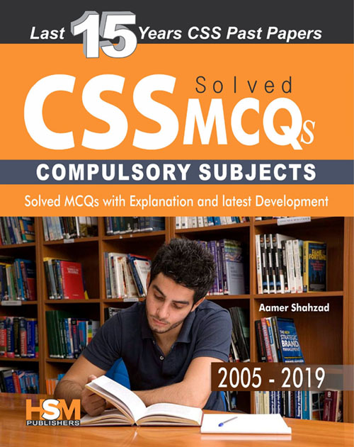 CSS MCQs solved Compulsory Subjects with Explanation and Latest Development 2005 2019