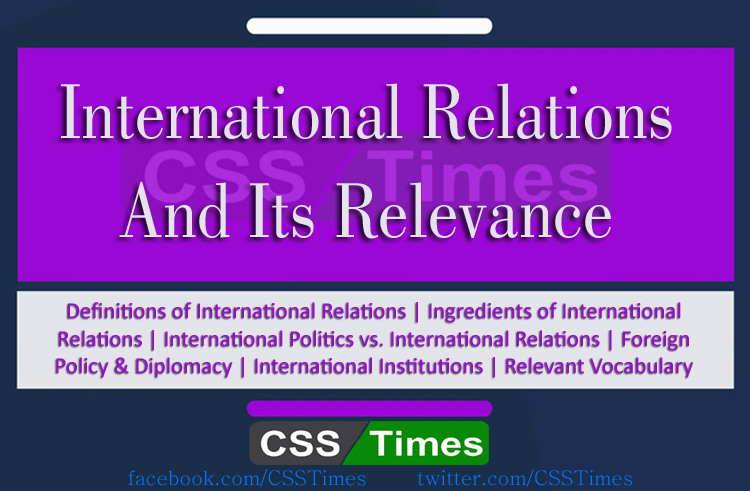 What Is International Relations And What Is Its Relevance