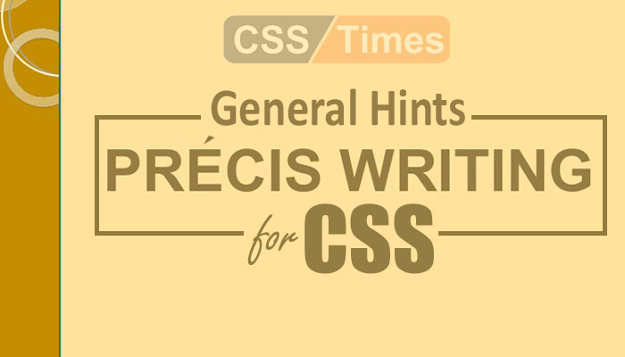 Précis Writing for CSS Exams