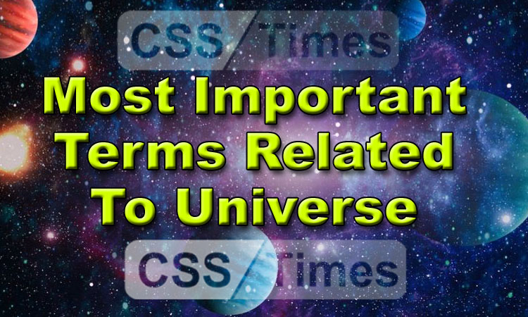 Most Important Terms Related To Universe