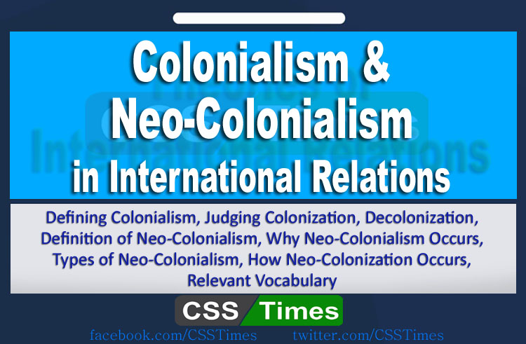 colonialism and Newo-Colonialism ini International Relations
