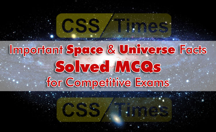 Important Space and Universe Facts (Solved MCQs) for Competitive Exams