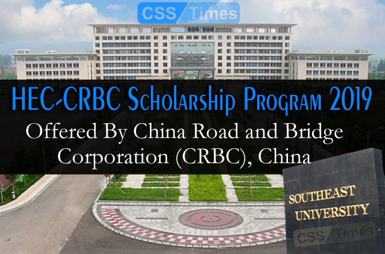 HEC-CRBC SCHOLARSHIP PROGRAM OFFERED BY CHINA ROAD AND BRIDGE CORPORATION FOR THE YEAR 2019