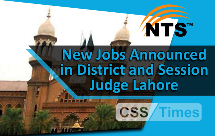 New Jobs Announced in District and Session Judge Lahore