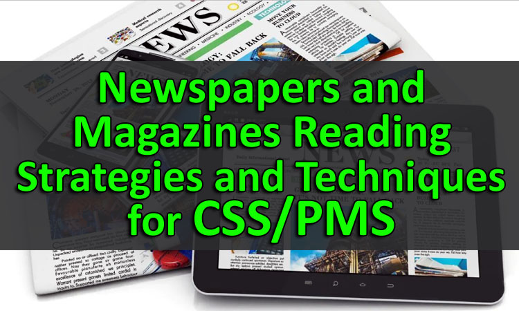 Newspapers and Magazines Reading Strategies and Techniques for CSS - PMS