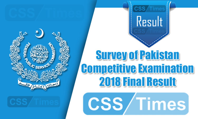 Survey of Pakistan Competitive Examination 2018 Final Result Announced