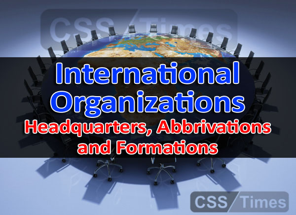 International Organizations MCQs, Headquarters and Formations