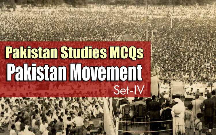 Pakistan Movement MCQs copy