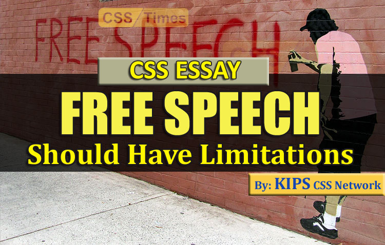 CSS Essay - Free speech should have limitations