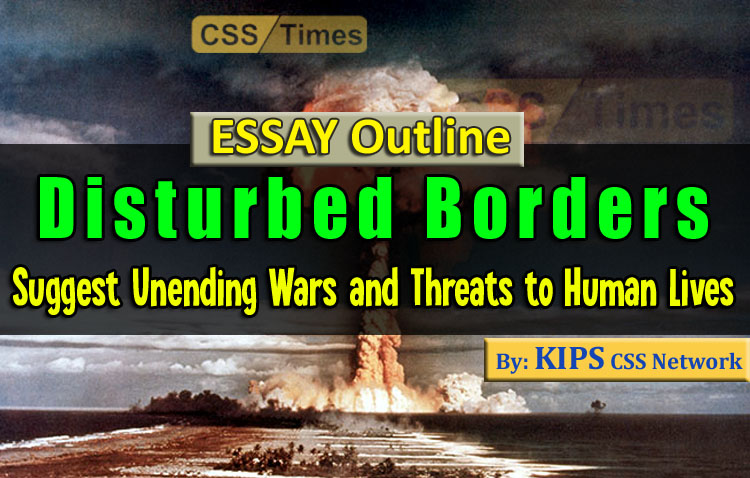 Disturbed Boarder Suggest Unending Wars and Threats to Human Lives