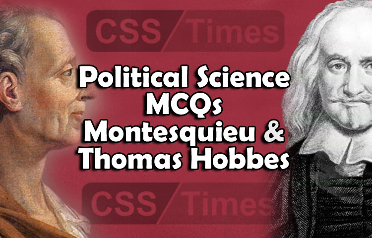 Political Science MCQs Montesquieu and Thomas Hobbes