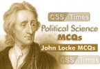 CSS Political Science MCQs, John Locke MCQs
