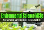 Environmental Science MCQs Sustainable Development Issues (Set-III)