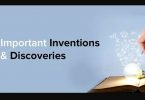 List of Important Inventions and Discoveries by Scientists