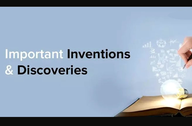 List of Important Inventions and Discoveries by Scientists