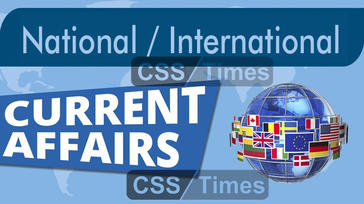 National and International Current Affairs