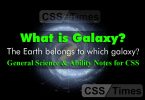 What is galaxy? The Earth belongs to which galaxy?
