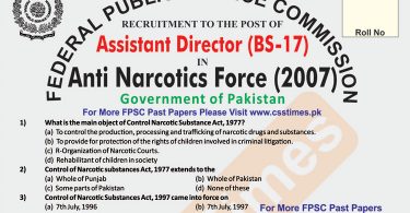 ASSISTANT DIRECTOR BS-17 Anti Narcotics Force (ANF) Paper 2007