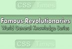 Famous Revolutionaries | World General Knowledge Series