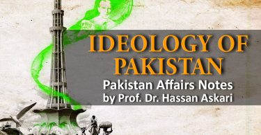Ideology of Pakistan Notes by Prof Dr Hassan Askari