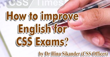 How to Improve English for CSS by Dr Hina Sikander (CSS Officer)