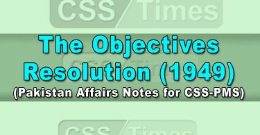 The Objectives Resolution (1949), Pakistan Affairs Notes for CSS PMS