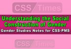 Understanding the Social Construction of Gender