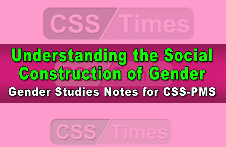 Understanding the Social Construction of Gender