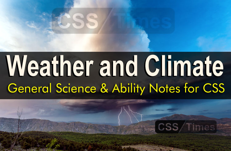Weather and Climate | General Science & Ability Notes