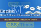 English Grammar: Idioms And Phrases (“Set-K/L”) | for CSS, PMS, PCS, NTS