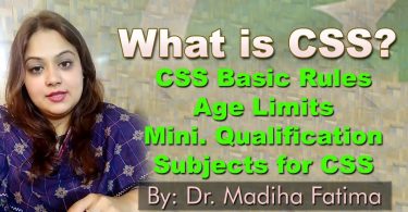 What is CSS? CSS Rules, CSS Age Limits, Qualification, CSS Subjects