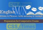 English Grammar: Idioms And Phrases (“Set-M/N”) | for CSS, PMS, PCS, NTS