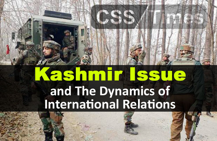 Kashmir Issue and The Dynamics of International Relations