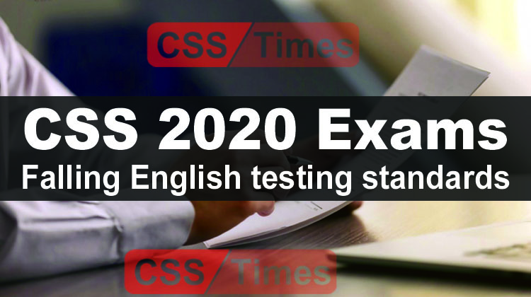 CSS 2020 Exams | Falling English testing standards
