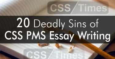 20 Deadly Sins of CSS PMS Essay Writing
