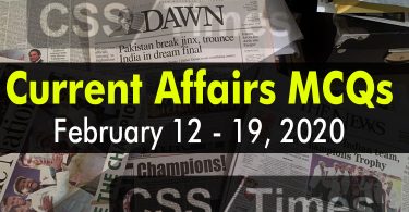 Current Affairs MCQs February 12 - 19 2020 (Week 7)