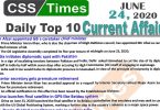 Daily Top-10 Current Affairs MCQs / News (June 24, 2020) for CSS, PMS