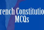 French Constitution MCQs for all type of General Knowledge Tests
