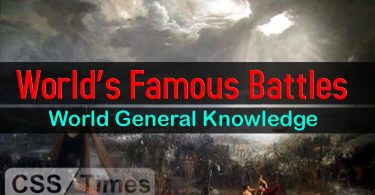 World’s Famous Battles | World General Knowledge