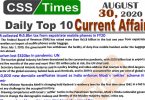 Daily Top-10 #Current_Affairs #MCQs #News (August 29, 2020) for #CSS, #PMS Visit to download in PDF: https://www.csstimes.pk/daily-top-10-current-affairs-mcqs-…/