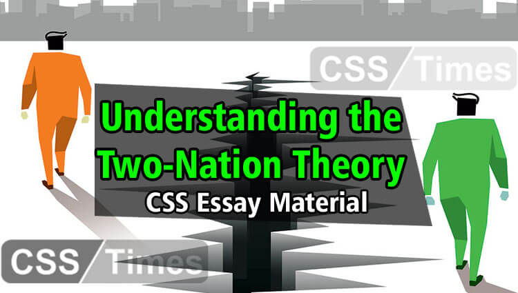 Understanding the Two-Nation Theory | CSS Essay Material
