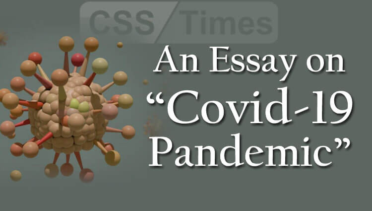 CSS Essay on "Covid-19 Pandemic"