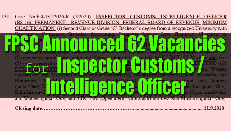 FPSC Announced 62 Vacancies for Inspector Customs / Intelligence Officer